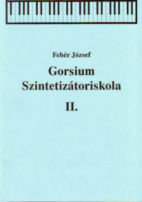 Gorsium Szintetizátoriskola II.