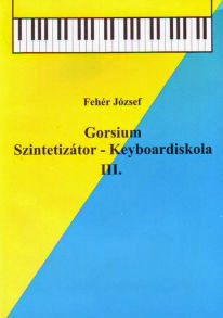 Gorsium Szintetizátoriskola III.